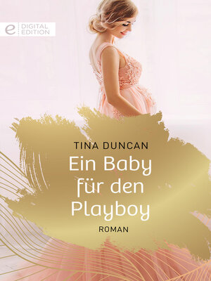 cover image of Ein Baby für den Playboy